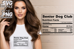 4x Funny Quotes Senior Dog Club Nutrition Fact SVG Cut Files Product Image 2