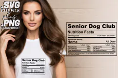 4x Funny Quotes Senior Dog Club Nutrition Fact SVG Cut Files Product Image 2