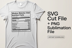 4x Funny Quotes Window Watcher Nutrition Facts SVG Cut Files Product Image 2