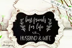 Best Friends For Life - Husband & Wife - Wedding SVG Product Image 1