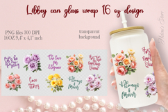Rose flowers and quotes Libbey Can Glass Wrap 16oz design Product Image 1
