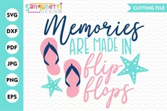 Memories are made in flip flops | Flip flops SVG Product Image 1
