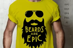 SVG Cut File , Beards are Epic EPS DXF PNG Ai - Fathers Day Product Image 1