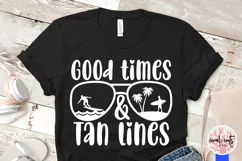 Good times and tan lines - Summer SVG EPS DXF PNG Cut File Product Image 3
