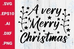 Christmas SVG A Very Merry Christmas Cricut Quote Product Image 1