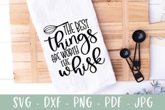 The Best Things Are Worth The Whisk SVG | Baking SVG Product Image 1