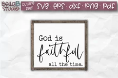 God Is Faithful All The Time SVG, Christian SVG File Product Image 1