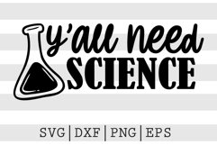 Y&#039;all need science SVG Product Image 1