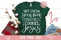 Hot Cocoa Snowmen Jingle Bells Cookies And Jesus SVG Product Image 1