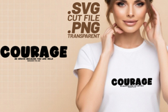 4x Christian Quotes Courage Worthy SVG Cut Files Cricut Product Image 3