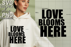 4x Christian Quotes Love Blooms Here SVG Cut Files Tees Product Image 3