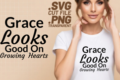 4x Christian Quotes Grace First SVG Cut Files Growing Product Image 3