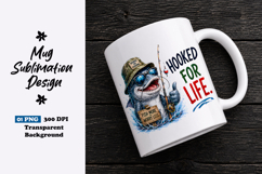 Hooked For Life Funny Fishing Fish Sublimation PNG Product Image 1