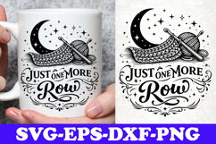 Just One More Row Crochet Night Knitting SVG Design Product Image 1