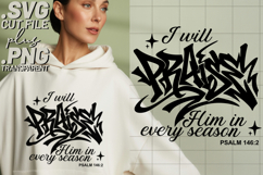 4x Christian Praise Him Every Season Psalm SVG Cut Files Product Image 3