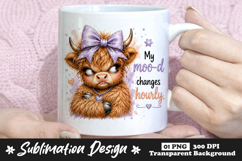 My Moo-d Changes Hourly Highland Cow Sublimation Design Product Image 1