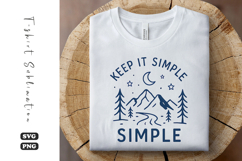 Keep It Simple SVG | Camping T-Shirt Design Product Image 1