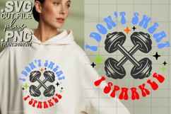 4x Fitness Dont Sweat It I Sparkle One Better SVG Cut Files Product Image 3