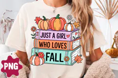 Just A Girl Who Loves Fall Sublimation Clipart, Autumn Product Image 2