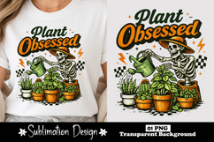 Plant Obsessed Skeleton Watering Plants Sublimation Design Product Image 1