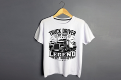 Truck Driver By Day Legend By Night SVG Product Image 2