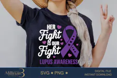 Her Fight Is Our Fight Svg,Systemic Lupus Svg, Systemic Lupu Product Image 2