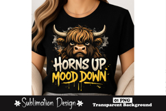 Horns Up Mood Down Funny Highland Cow Sarcastic Sublimation Product Image 1