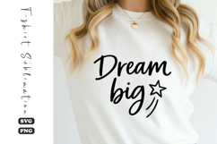 Dream Big Inspirational Quote SVG Design Product Image 1