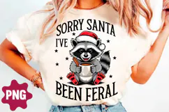 Sorry Santa I've Been Feral PNG Product Image 2