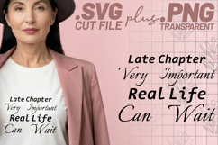 4x Bookish Quotes One More Chapter Real Life Wait SVG Cut Product Image 3