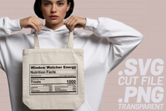 4x Funny Quotes Window Watcher Nutrition Facts SVG Cut Files Product Image 3