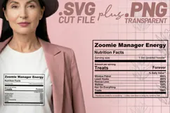4x Funny Quotes Zoomie Manager Nutrition Facts SVG Cut Files Product Image 3