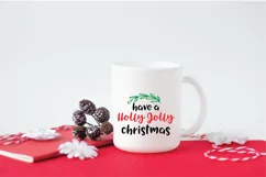 Have a Holly Jolly Christmas SVG File - Christmas SVG File Product Image 4