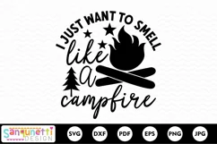 I just want to smell like a campfire | Camping quote Product Image 2