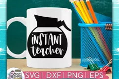Instant Teacher SVG DXF PNG EPS Cutting Files Product Image 1