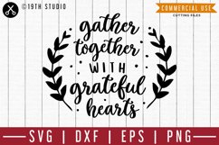 Gather together with grateful hearts SVG | M39F Product Image 1