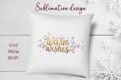 Bright Warm Wishes quote sublimation design clipart png Product Image 3