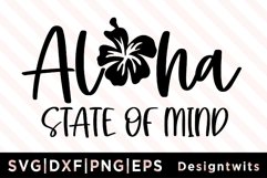 Aloha State Of Mind SVG Product Image 1