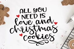 Christmas Quotes SVG - All You need Is Love and Cookies Product Image 1
