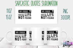 Sarcastic Quotes Sublimation | PNG Design | Funny Sarcastic Product Image 4