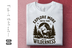Explore More into the Wilderness SVG | Camping TShirt Design Product Image 1