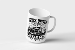 Truck Driver By Day Legend By Night SVG Product Image 3