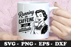 Running on Caffeine and Attitude Retro Coffee SVG Design Product Image 1