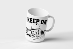 Keep On Truck Driver SVG Product Image 3