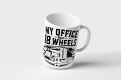 My Office Has 18 Wheels Truck Driver SVG Product Image 3
