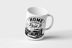 Home Is Where I Park It Truck Driver SVG Product Image 3