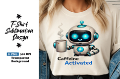 Caffeine Activated Robot Clipart Sublimation PNG Product Image 1