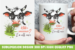 Funny cow sarcastic quote mug sublimation PNG Product Image 1