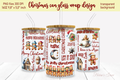 Christmas quotes &amp; gingerbread design can glass wrap 16oz Product Image 2