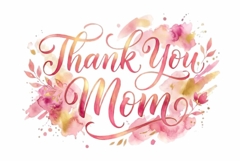 "Thank You Mom" brush calligraphy with watercolor splashes Product Image 1